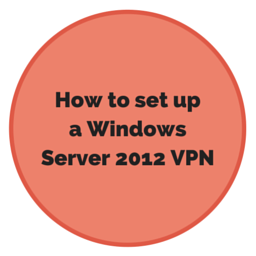 Vpn Configuration Using Windows Server 2012 R2 And Client How to set up a Windows Server 2012 VPN - Adil Arif