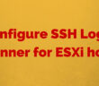 Configure SSH Login banner for ESXi host