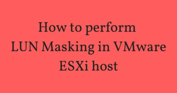 LUN Masking VMware ESXi host