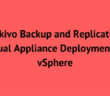 Nakivo Virtual Appliance Deployment for vSphere