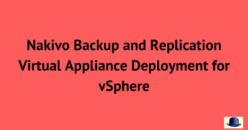 Nakivo Virtual Appliance Deployment for vSphere