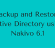 Backup and Restore Active Directory using Nakivo 6.1