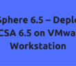 Deploy VCSA 6.5 on Workstation