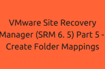 VMware Site Recovery Manager (SRM 6. 5) Part 5 - Create Folder Mappings
