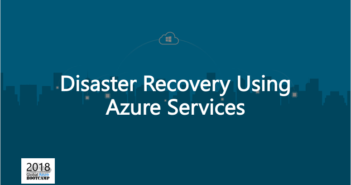 Disaster Recovery using Azure Services