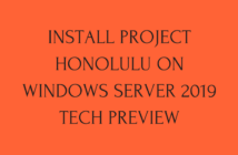 Install Project Honolulu on Windows Server 2019 Tech Preview