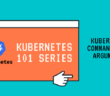 Kubernetes Commands and Arguments